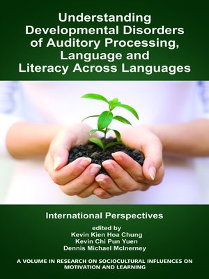cover image of Understanding Developmental Disorders of Auditory Processing, Language and Literacy Across Languages